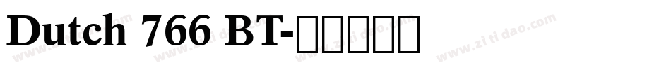 Dutch 766 BT字体转换